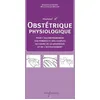 Image de Manuel D'obstÃ©trique Physiologique - Pour L'accompagnement Des Femmes Et Des Couples Au Cours De La Grossesse Et De L'accouchement