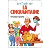 Image de Le guide de la cinquantaine - Tepaz en occasion ou reconditionné
