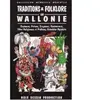 Image de Traditions et folklore en Wallonie - Coutumes, dictons, croyances, Gastronomie, Fêtes religieuses et profanes, calendrier populaire - Rodolphe de Warsage en occasion ou reconditionné