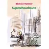 Image de Superchouchoute - Béatrice Hammer en occasion ou reconditionné