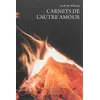 Image de Carnets de l'autre amour - Sandrine Willems en occasion ou reconditionné