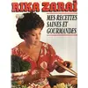 Image de Mes recettes saines et gourmandes - Rika Zaraï en occasion ou reconditionné