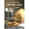 Image de Le Petit Livre de - Cakes salés et sucrés - Héloïse MARTEL en occasion ou reconditionné