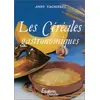 Image de LES CEREALES GASTRONOMIQUES - Anny Vagnières en occasion ou reconditionné
