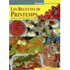 Image de Les Recettes de Printemps - Brigitte Perrin-Chattard, Jean-Pierre Perrin-Chattard en occasion ou reconditionné