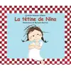Image de La Tétine de Nina - Christine Naumann-Villemin, Marianne Barcilon en occasion ou reconditionné