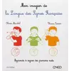 Image de Mon imagier de la langue des signes française - Olivier Marchal, Thomas Tessier, Pascale Cheminée en occasion ou reconditionné