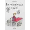 Image de Le roi qui valait 4,50 euros - Andre Bouchard, Bouchard en occasion ou reconditionné