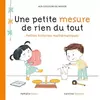 Image de Une petite mesure de rien du tout: petites histoires mathématiques - Nathalie Sayac en occasion ou reconditionné
