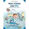 Image de Max N'aime Pas Lire