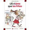 Image de Lili n'aime que les frites - Dominique de Saint Mars en occasion ou reconditionné