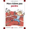 Image de Max N'aime Pas Perdre