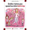 Image de Emilie n'aime pas quand sa mère boit trop - Dominique de Saint Mars en occasion ou reconditionné