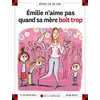 Image de Max Et Lili - Emilie N'aime Pas Quand Sa MÃ¨re Boit Trop