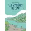 Image de Les mystères de l'eau - Rémi Farnos, Blaise Hofmann en occasion ou reconditionné