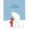 Image de Vent d'hiver : Petites histoires pour réchauffer les jours froids - Carl Norac, Gerda Dendooven en occasion ou reconditionné