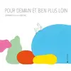 Image de Pour demain et bien plus loin en occasion ou reconditionné