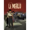 Image de Le Merlu - Intégrale - Tome 1, Les Routes De La Défaite - Tome 2, Les Routes Du Sang - Tome 3, Les Routes De La Victoire