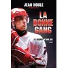 Image de La Bonne Gang - Le Secret D'une Vie