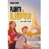 Image de PlanÃ¨te Olympique - Les Jeux D'Ã©tÃ©
