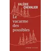 Image de Le Vacarme Des Possibles