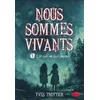 Image de Nous Sommes Vivants - Tome 1 : La Nuit Ne Dort Jamais