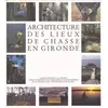 Image de Architecture des lieux de chasse en Gironde - Collectif en occasion ou reconditionné