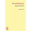 Image de En Mal D'aurore - Journal 1932-1975