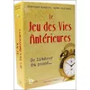 Image de Le Jeu Des Vies AntÃ©rieures - Se LibÃ©rer Du PassÃ©