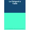 Image de Le Périgord a Table en occasion ou reconditionné