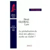 Image de LA GLOBALISATION DU DROIT DES AFFAIRES : MYTHE OU RÉALITÉ ?: SOUS LA DIR.DE L. VOGEL. (COLL. DROIT GLOBAL/GLOBAL LAW, DROIT COMPARÉ). 2001/2 - VOGEL L. en occasion ou reconditionné