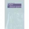 Image de Entre deux gares - Lionel Seppoloni en occasion ou reconditionné