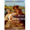 Image de A La CroisÃ©e Des Chemins - Le Fil D'ariane