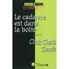 Image de Le cadavre est dans la boîte : Click Clack Death - Jo Beaudouin en occasion ou reconditionné
