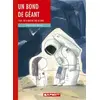 Image de Un bond de géant: 1969, on a marché sur la lune - Thomas Scotto, Barroux en occasion ou reconditionné