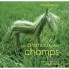Image de Les animaux des champs - Anne-Laure Witschger en occasion ou reconditionné