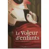 Image de Le voleur d'enfants - Michaël Escoffier, Clément Lefèvre en occasion ou reconditionné