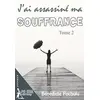 Image de J'ai assassiné ma souffrance - Bénédicte Pochulu en occasion ou reconditionné