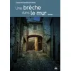 Image de Une BrÃ¨che Dans Le Mur