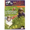 Image de La Nature Avec Les Tout-Petits (3-6 Ans)