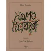 Image de Homo Pierrot Tome 3 - Seul Ã Selves