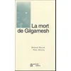Image de La Mort De Gilgamesh