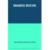 Image de MAMOU ROCHE - MASSONNAUD-HERBOUILLER SOPHIE en occasion ou reconditionné