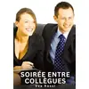 Image de Soirée entre collègues: Histoires Érotiques Interdites de Sexe Tabou pour Adultes (Collection de Nouvelles Érotiques Sexy et d'Histoires de - Eva Rossi en occasion ou reconditionné