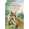 Image de Der Findefuchs - Wie der kleine Fuchs ein Mutter bekam en occasion ou reconditionné
