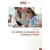Image de Les enfants en situation de handicap à l'école - Aurélie Brière en occasion ou reconditionné