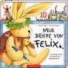 Image de Neue Briefe von Felix: Ein kleiner Hase reist durch die Vergangenheit (Felix-Bücher (Bilderbücher mit Briefen)) - Annette Langen en occasion ou reconditionné