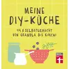 Image de Meine DIY-Küche: 44 x selbstgemacht von Granola bis Kimchi | Gesunde Rezepte | Von Stiftung Warentest - Agnes Prus en occasion ou reconditionné