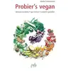 Image de Probier's vegan: Leitfaden zur veganen Ernährung mit großem Praxisteil kompetent verlässlich nachhaltig - Irmela Erckenbrecht en occasion ou reconditionné