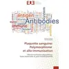 Image de Plaquette sanguine: polymorphisme et allo-immunisation (Omn.Univ.Europ.) (French Edition) - Collectif en occasion ou reconditionné